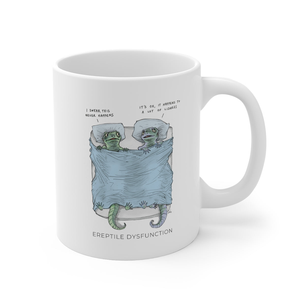 Ereptile Dysfunction Mug | 11oz