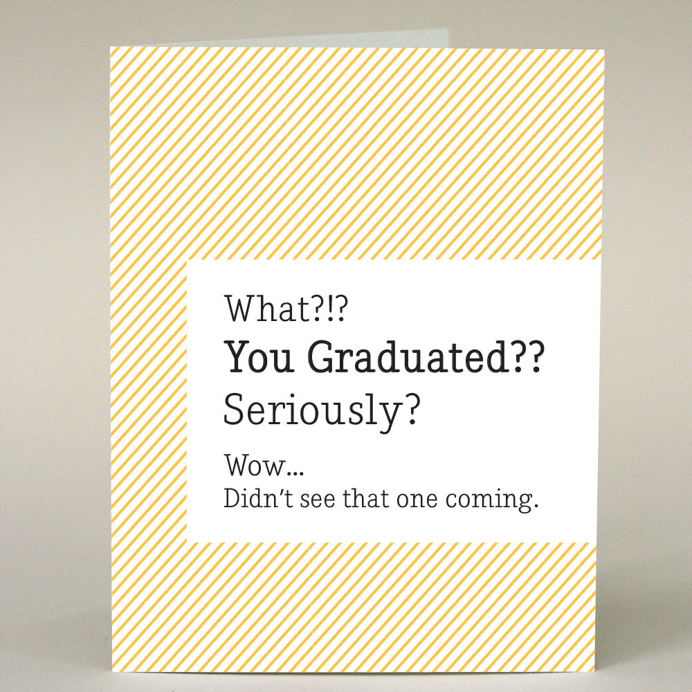 GF-107 What?!? You Graduated