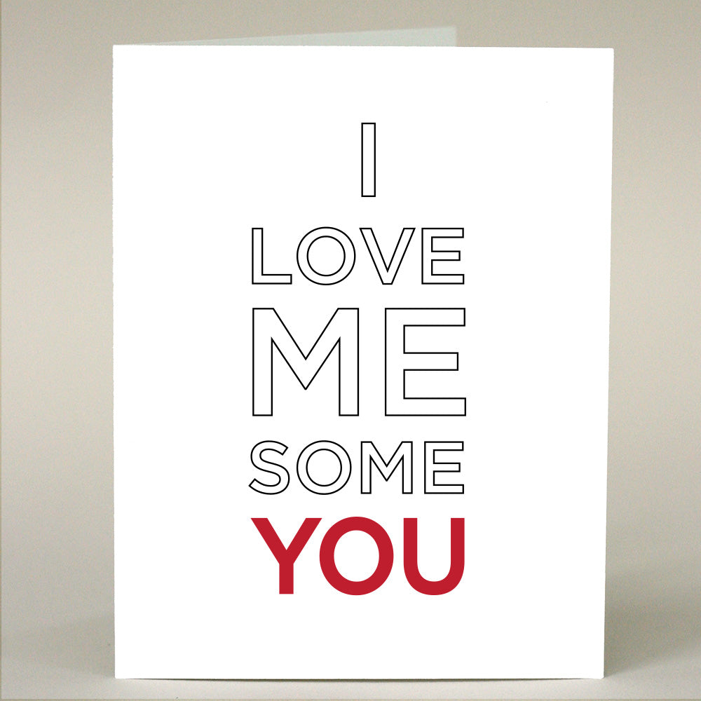 GF-143 I Love Me Some You