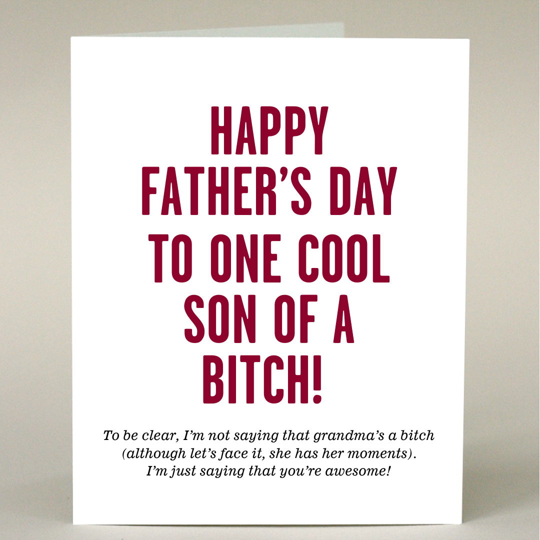 GF-211 Happy Father's/Son Of A Bitch (Copy)