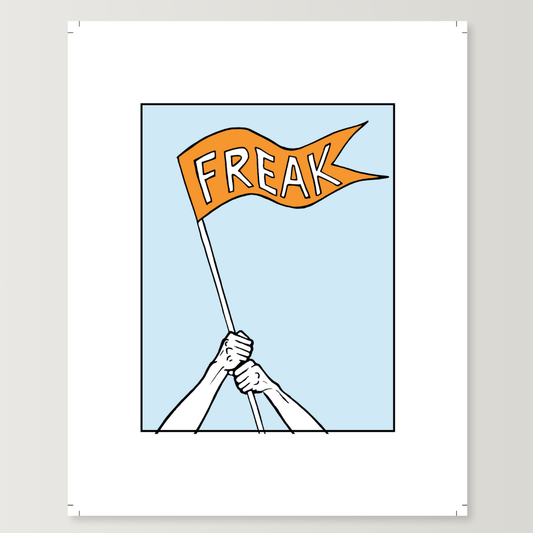 Freak Flag 8x10 print