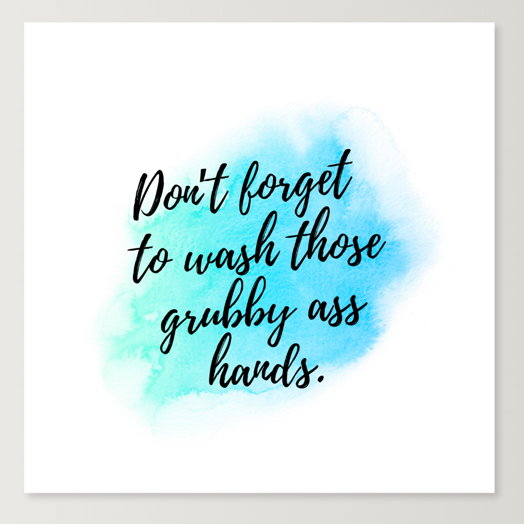 Grubby Ass Hands 8x8 print